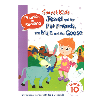 Picture of SMART KIDS PHONICS IN READING BOOK 10-JEWEL & HER PET FRIENDS, THE MULE & THE GOOSE