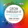 Picture of GROW THROUGH IT-INSPIRATION FOR WEATHERING LIFE'S SEASONS-DANI DIPIRRO