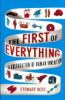 Picture of THE FIRST OF EVERYTHING-A CELEBRATION OF HUMAN INVENTION-STEWART ROSS